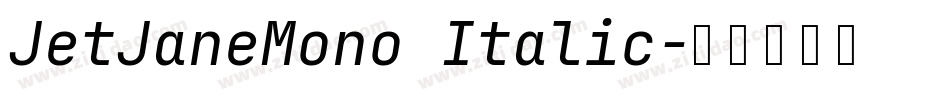 JetJaneMono Italic字体转换